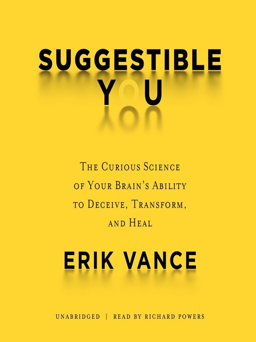 Title details for Suggestible You by Erik Vance - Available